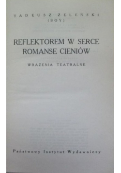 Reflektorem w serce romanse cieniów