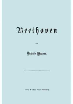 Beethoven. (Faksimile 1870 Edition. in German).