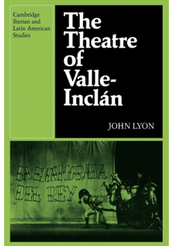 The Theatre of Valle-Inclan