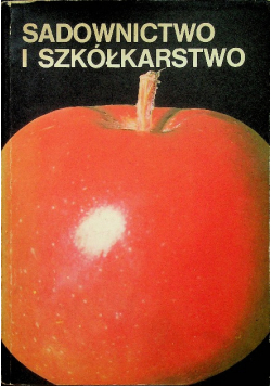 Sadownictwo i szkółkarstwo