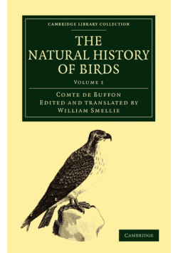 The Natural History of Birds - Volume 1