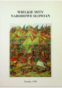 Wielkie Mity Narodowe Słowian