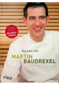 Kochen mit Martin Baudrexel