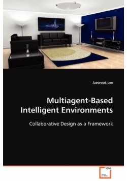 Multiagent-Based Intelligent Environments