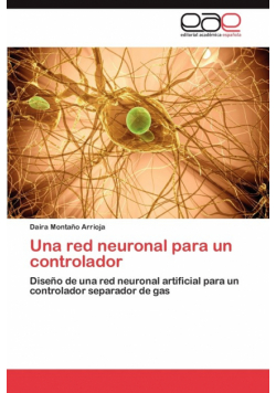 Una Red Neuronal Para Un Controlador