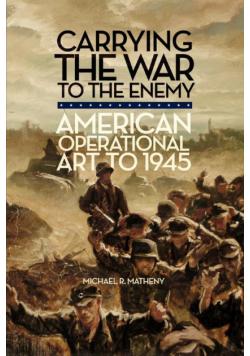 Carrying the War to the Enemy