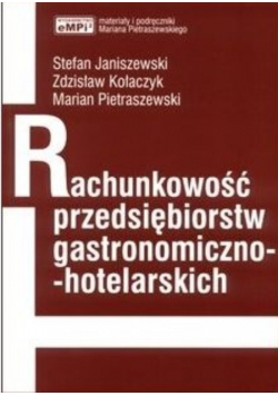 Rachunkowość przedsiębiorstw gastronomiczna hotelarskich