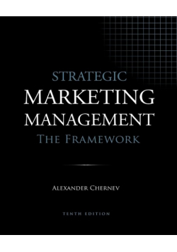Strategic Marketing Management - The Framework, 10th Edition