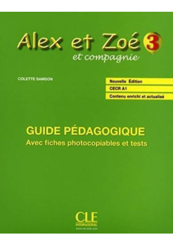 Alex et Zoe 3 Przewodnik metodyczny Nowa edycja