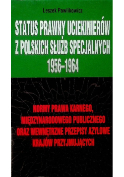 Status prawny uciekinierów z polskich służb specjalnych 1956  1964