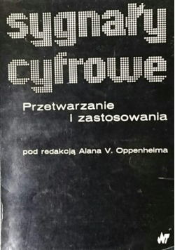 Sygnały cyfrowe przetwarzanie i zastosowanie