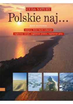 Cuda natury Polskie naj...