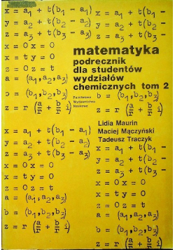 Matematyka podręcznik dla studentów wydziałów chemicznych Tom II