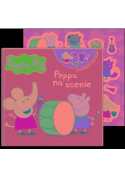 Peppa Pig. Opowiadania z naklejkami cz. 10