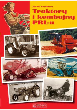 Traktory i kombajny PRL-u