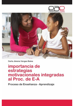 importancia de estrategias motivacionales integradas al Proc. de E-A