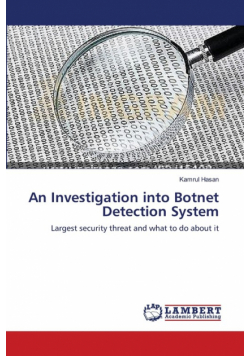 An Investigation into Botnet Detection System