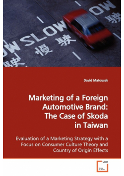 Marketing of a Foreign Automotive Brand