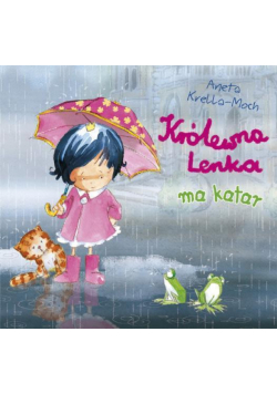 Królewna Lenka ma katar
