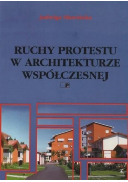 Ruchy protestu w architekturze współczesnej