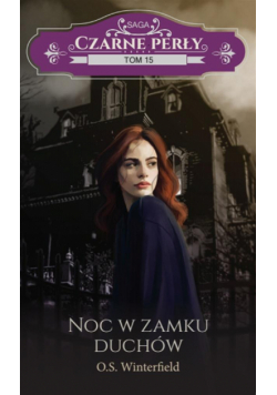 Czarne Perły T.15 Noc w zamku duchów
