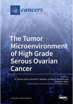 The Tumor Microenvironment of High Grade Serous Ovarian Cancer