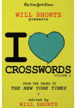 The New York Times Will Shortz Presents I Love Crosswords