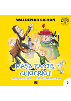 Masz rację, Cukierku! Audiobook