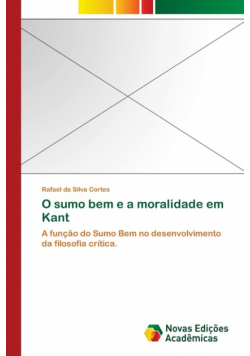 O sumo bem e a moralidade em Kant