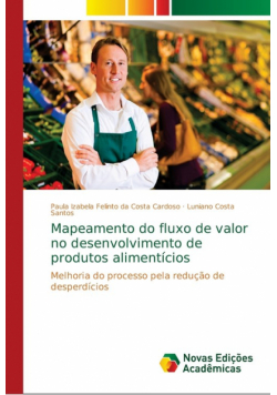 Mapeamento do fluxo de valor no desenvolvimento de produtos alimentícios