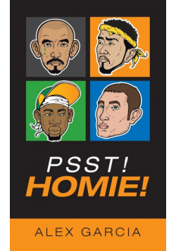 Psst! Homie!