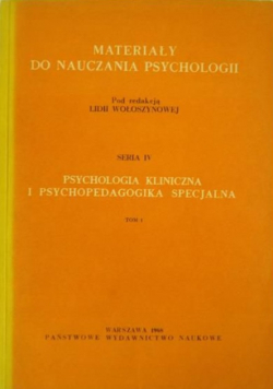 Psychologia kliniczna i psychopedagogika specjalna tom I