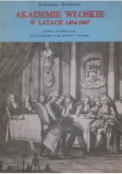 Akademie włoskie w latach 1454 - 1667