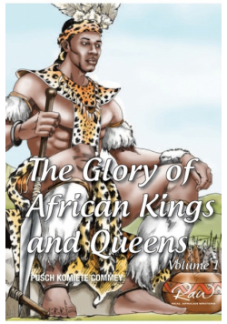 The Glory of African Kings and Queens