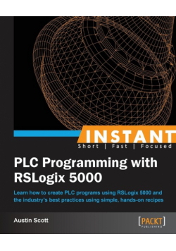Instant PLC Programming with RSLogix 5000
