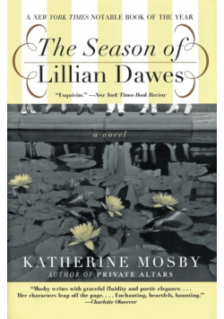 Season of Lillian Dawes, The