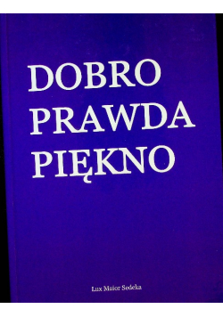 Dobro Prawda Piękno