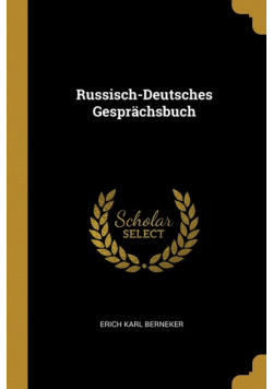 Russisch-Deutsches Gesprächsbuch