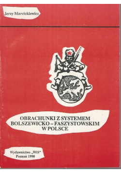Obrachunki z systemem bolszewicko faszystowskim w Polsce
