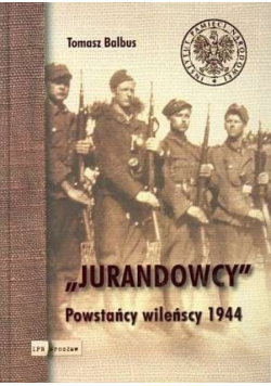 Jurandowcy Powstańcy wilenscy 1944