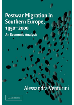 Postwar Migration in Southern Europe, 1950 2000
