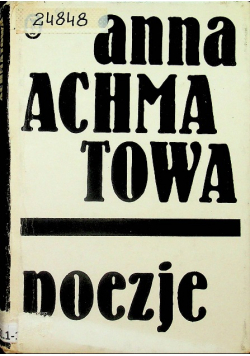 Achmatowa Poezje