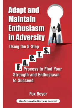 Adapt And Maintain Enthusiasm In Adversity