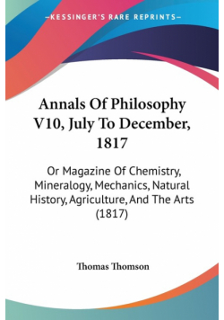 Annals Of Philosophy V10, July To December, 1817