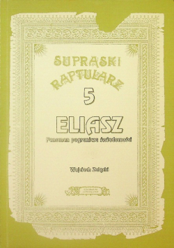 Supraski Raptularz 5 Eliasz