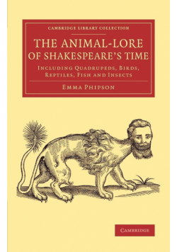 The Animal-Lore of Shakespeare's Time