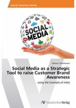Social Media as a Strategic Tool to raise Customer Brand Awareness