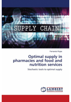 Optimal supply in pharmacies and food and nutrition services