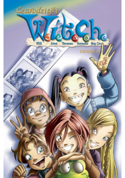 Czarodziejki W.I.T.C.H. Księga 6