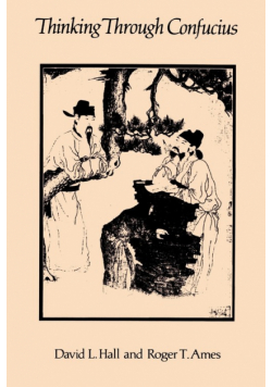 Thinking Through Confucius
